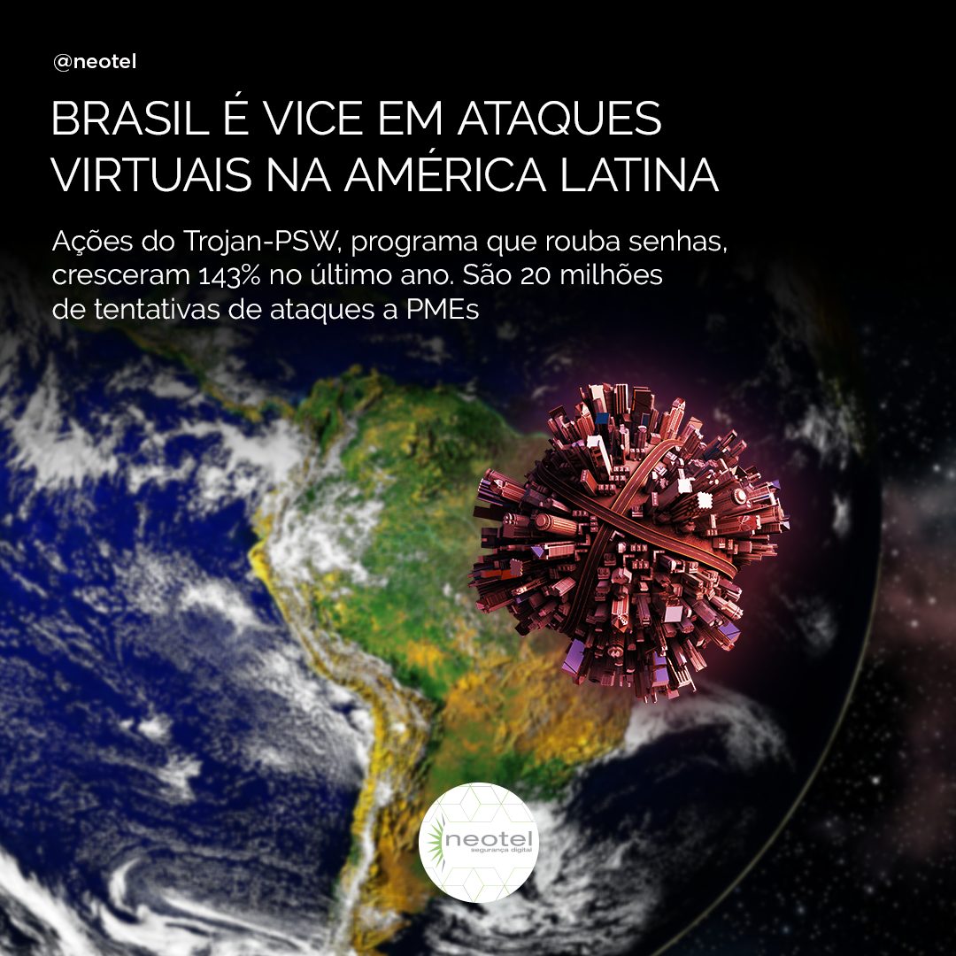 Brasil Vice Em Ataques Virtuais Na Am Rica Latina Blog Da Neotel