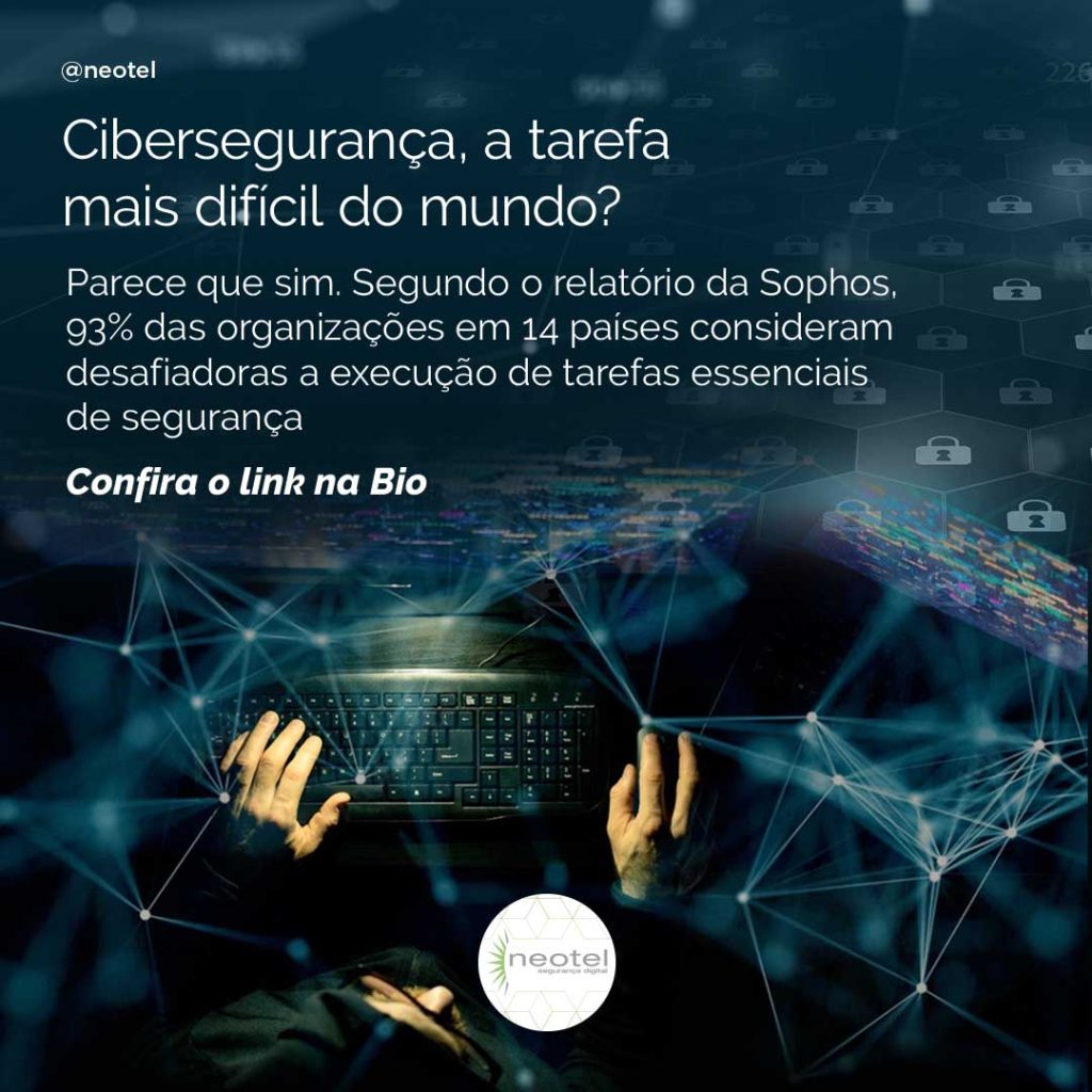 Cibersegurança, A Tarefa Mais Difícil Do Mundo? - Blog Da Neotel ...