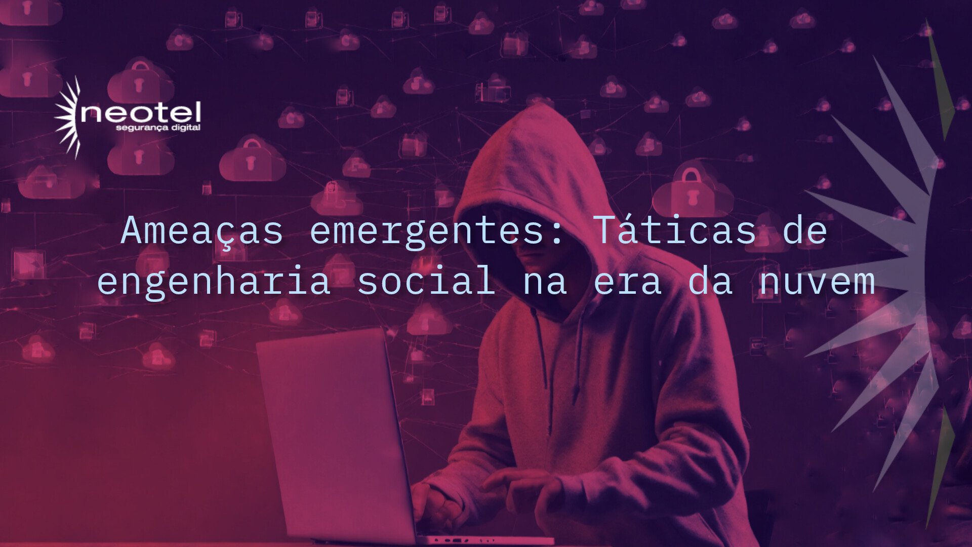 Ameaças emergentes: Táticas de engenharia social na era da nuvem