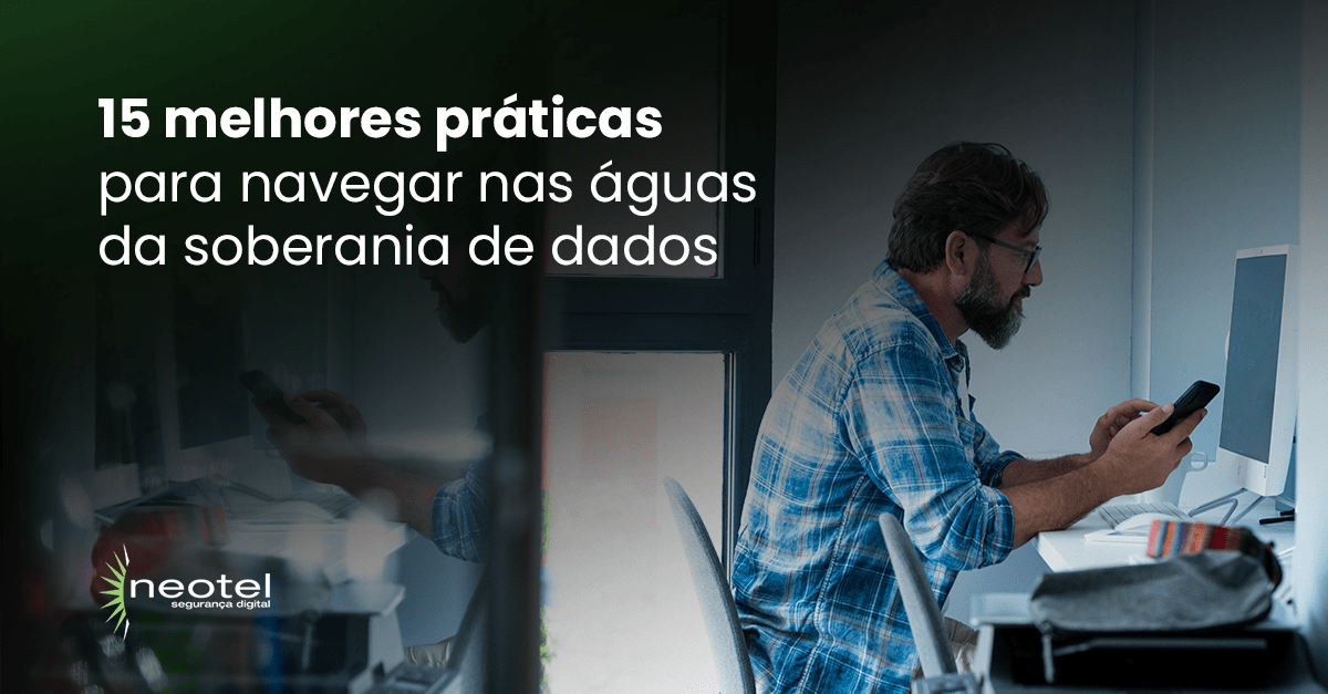 Quinze melhores práticas para navegar nas águas da soberania de dados