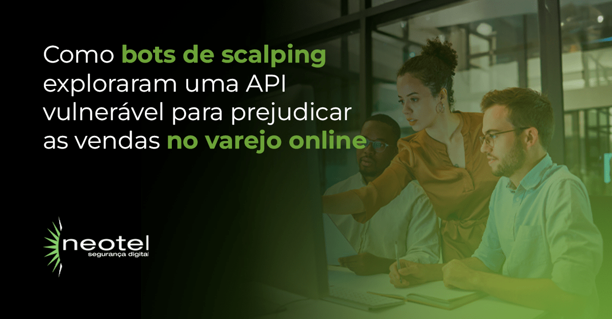 Como bots de scalping exploraram uma API vulnerável para prejudicar as vendas no varejo online