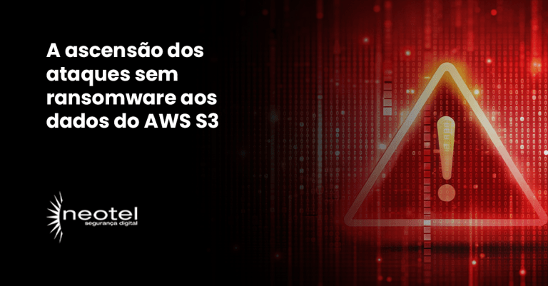 A ascensão dos ataques sem ransomware aos dados do AWS S3