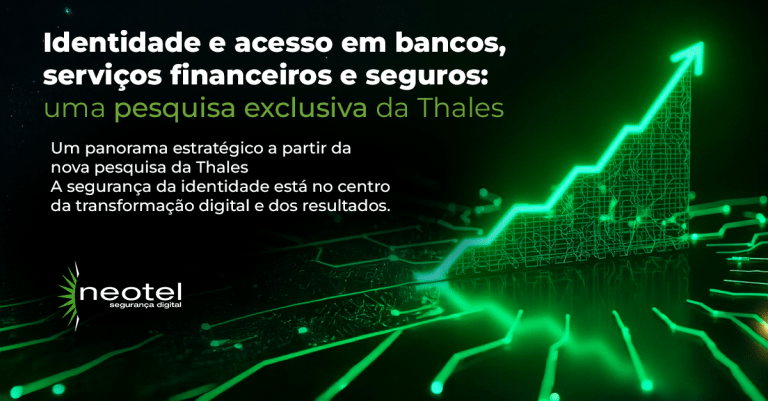 Identidade e acesso em bancos, serviços financeiros e seguros: uma pesquisa exclusiva da Thales